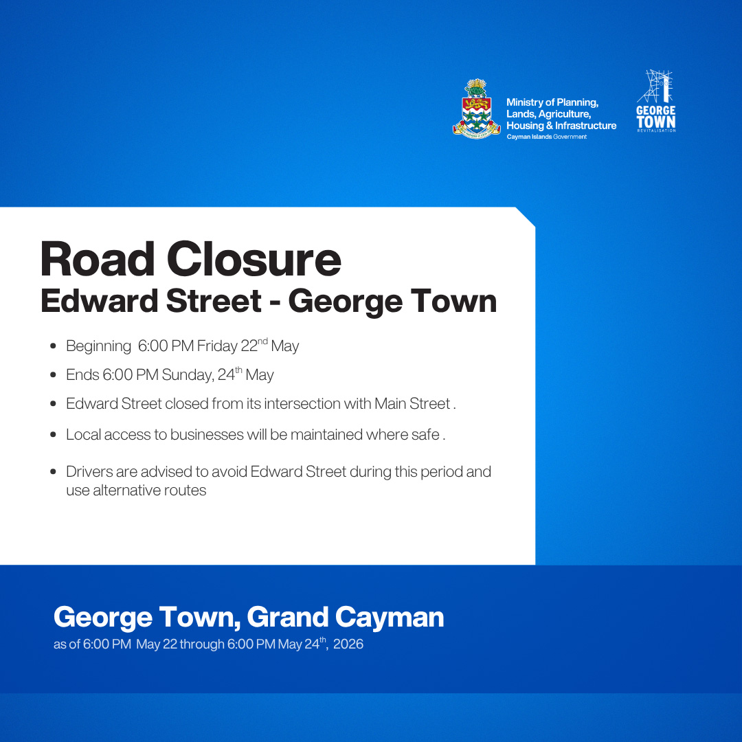 Temporary Closures – George Town- 19th –24th May 2026