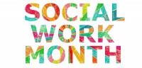 Social Work Month to Focus on Awareness Raising